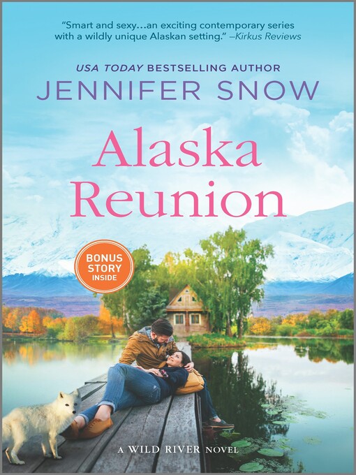 Title details for Alaska Reunion by Jennifer Snow - Available